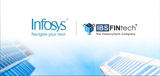 Infosys And IBSFINtech Collaborate To Automate Global Treasury System For Corporations Worldwide